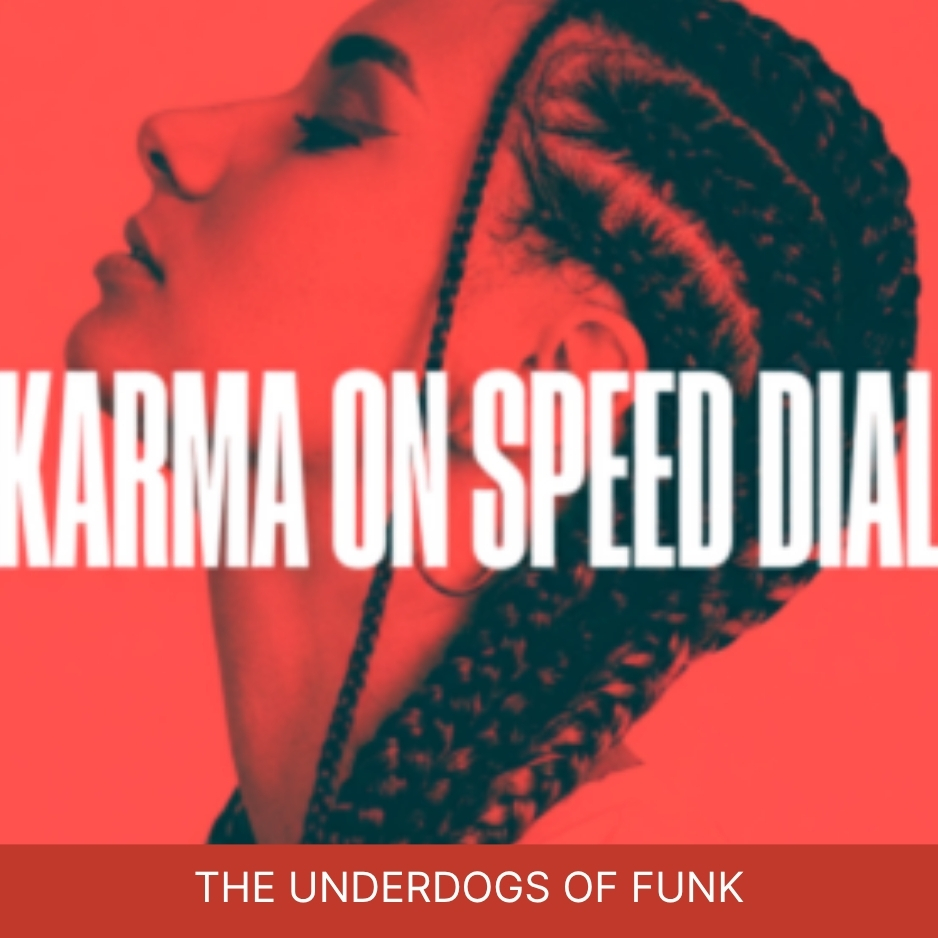 ‘Karma on Speed Dial’: The Underdogs of Funk Celebrate New Love with a Groove-Led Sound